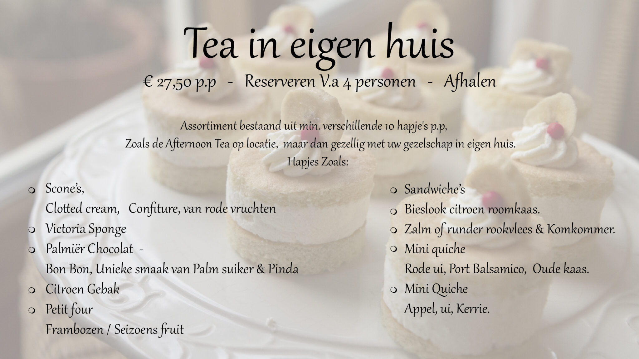 Tea in eigen huis, Afhalen !!! 27 EURO!!